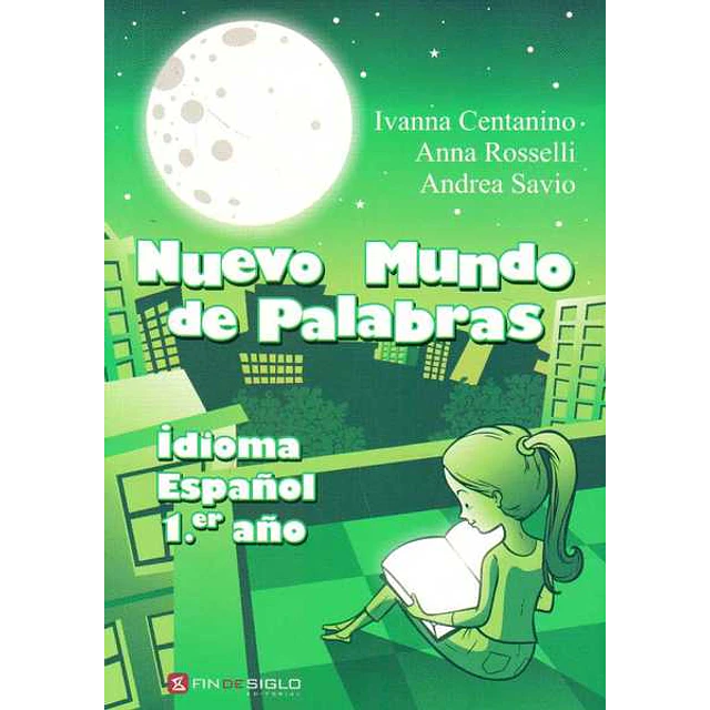 Nuevo mundo de palabras 1er año. Idioma español