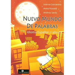 Nuevo mundo de palabras 2do año. Idioma español