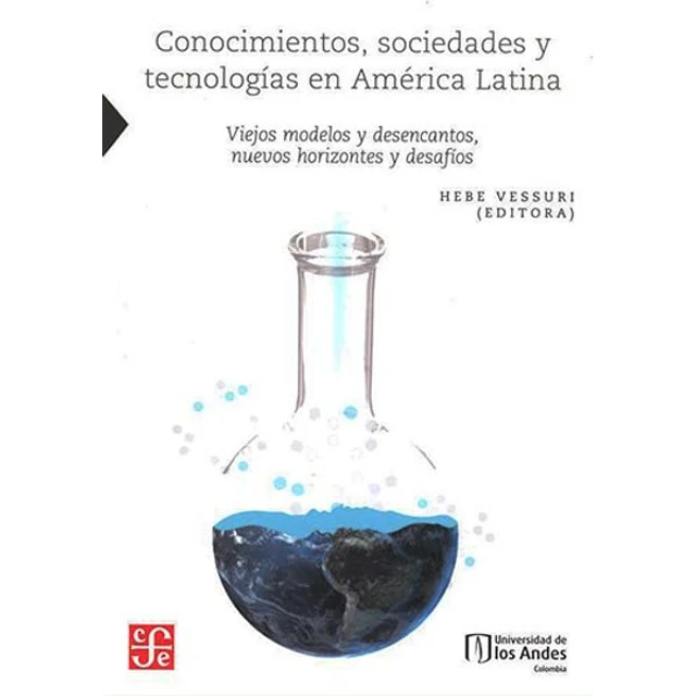 Conocimientos sociedades y tecnologias en america latina