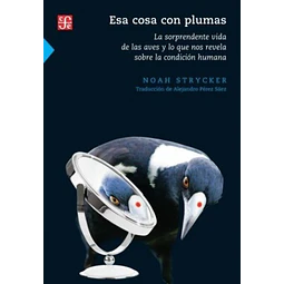 Esa cosa con plumas