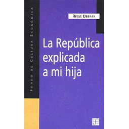 La republica explicada a mi hija