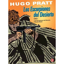 Los escorpiones del desierto. Tomo 1