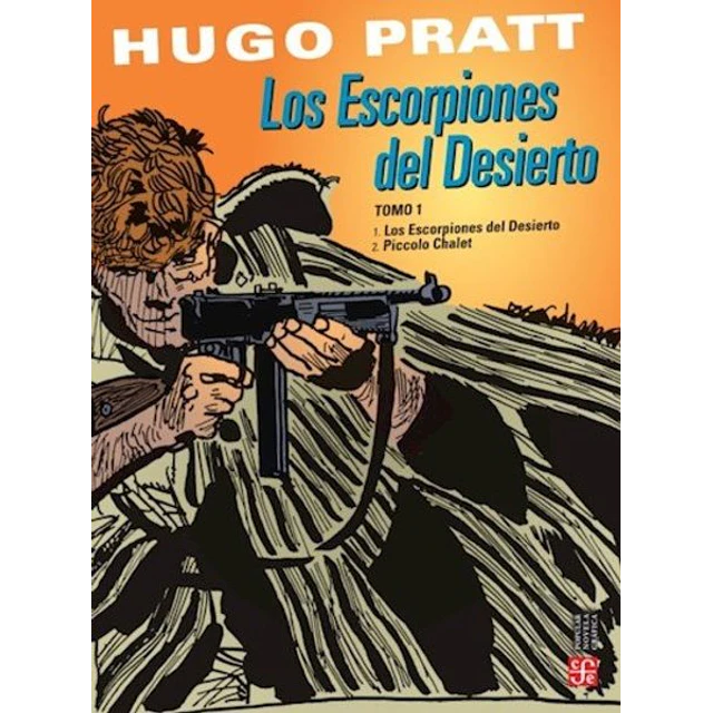Los escorpiones del desierto. Tomo 1