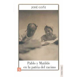 Pablo y matilde en la patria del racimo