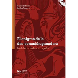 El enigma de la des-Conexion ganadera