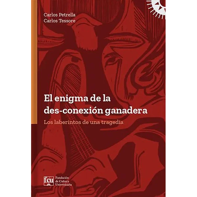 El enigma de la des-Conexion ganadera