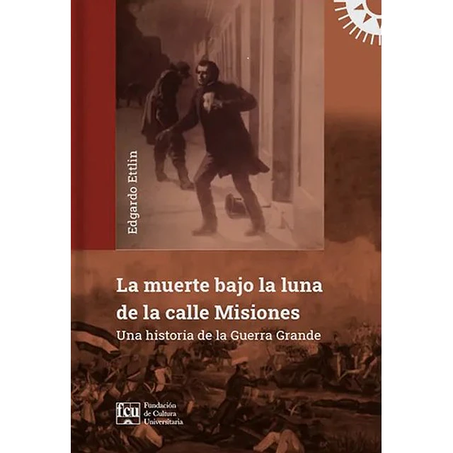 La muerte bajo la luna de la calle misiones