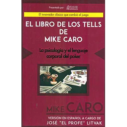 El libro de los tells de mike caro