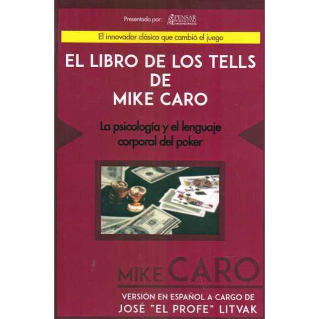 El libro de los tells de mike caro