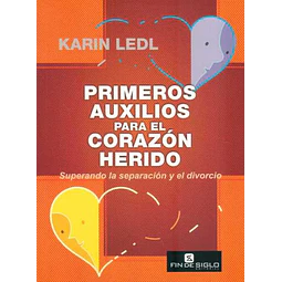 Primeros auxilios para el corazon herido