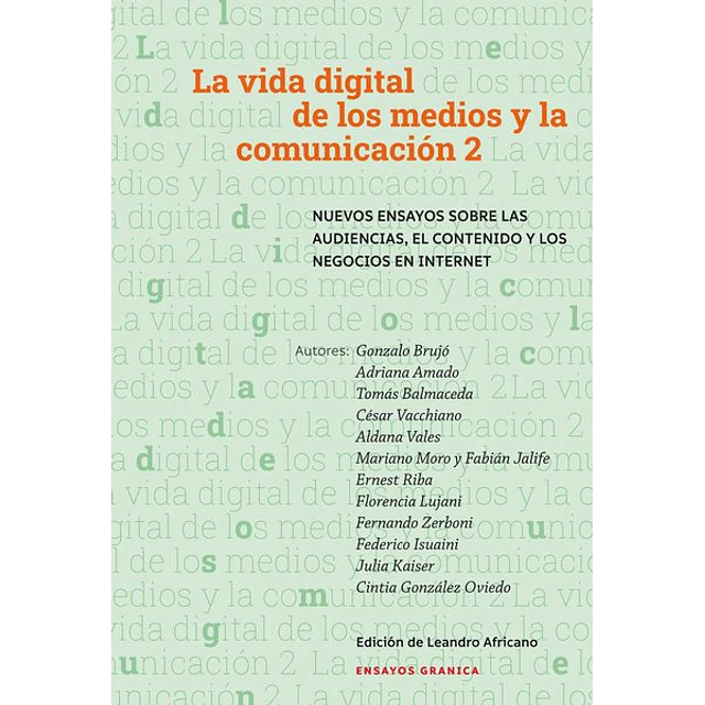 La vida digital de los medios y la comunicacion 2