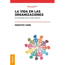 La vida en las organizaciones
