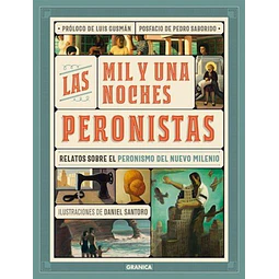 Las mil y una noches peronistas