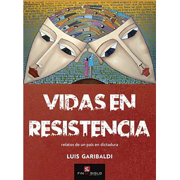 Vidas en resistencia