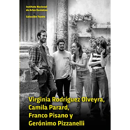 Virginia rodriguez - Camila parard - Franco pisano - Geronimo pizzanelli