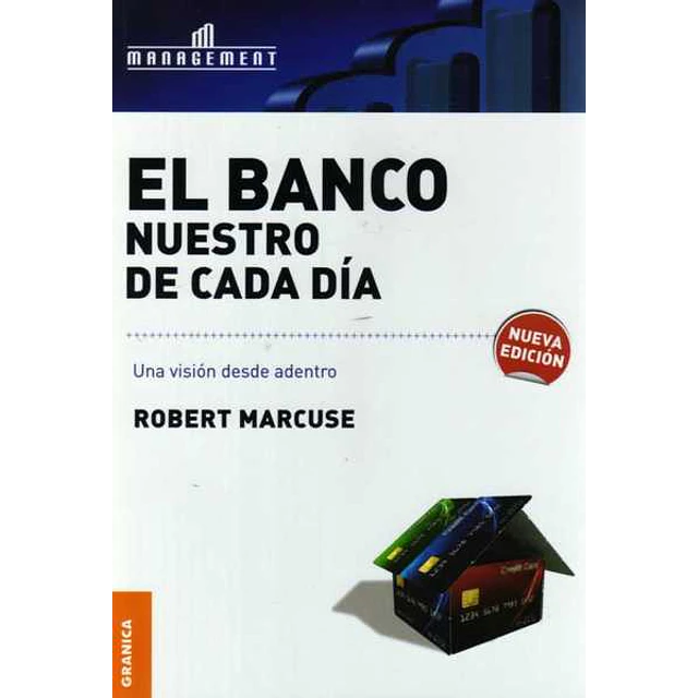 Banco nuestro de cada dia el - Una vision desde adentro