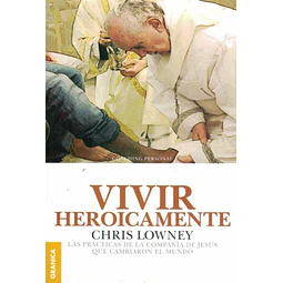 Vivir heroicamente