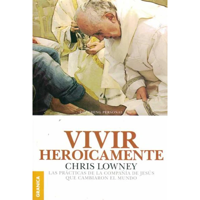 Vivir heroicamente