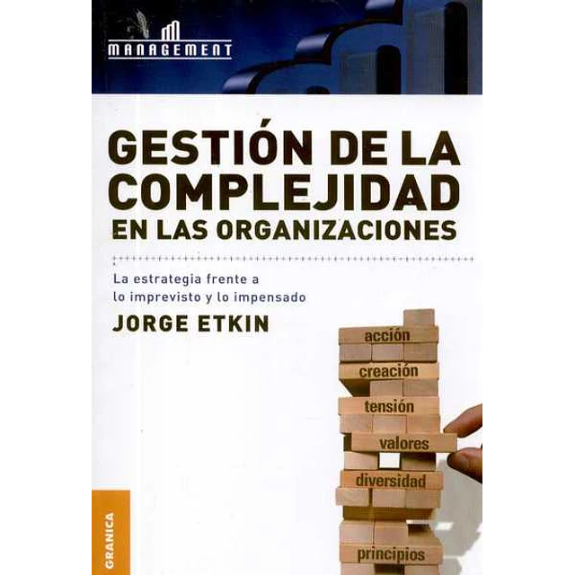 Gestion de la complejidad en las organizaciones
