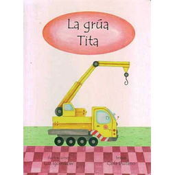 La grua tita