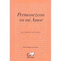 Permanezcan en mi amor