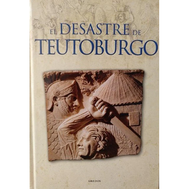 El desastre de teutoburgo
