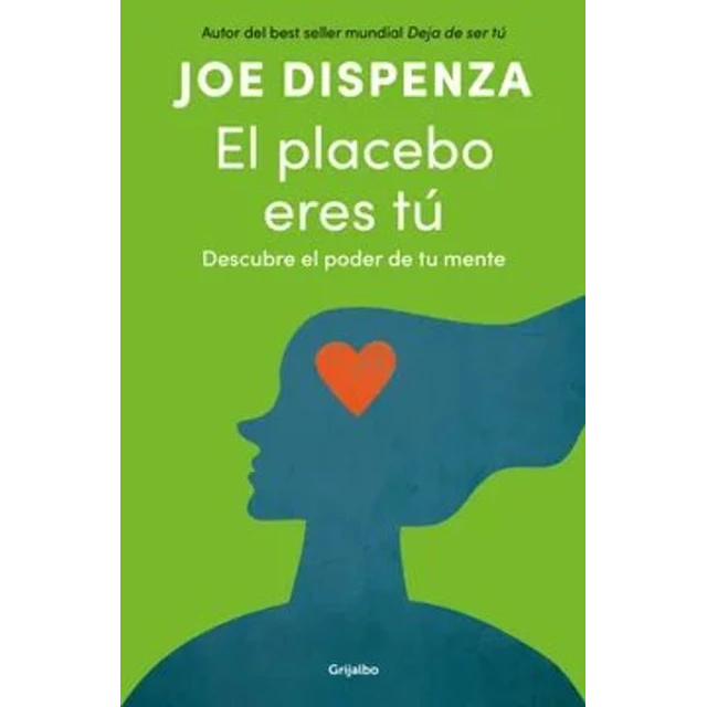 El placebo eres tu