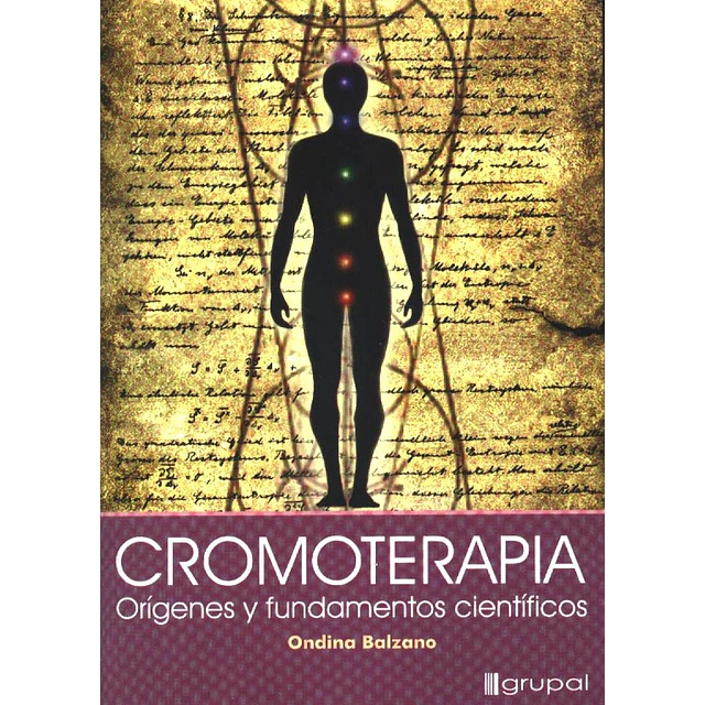 Cromoterapia-Origenes y fundamentos cientificos