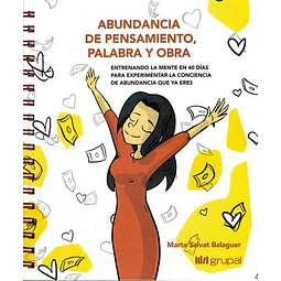 Abundancia de pensamiento palabra y obra