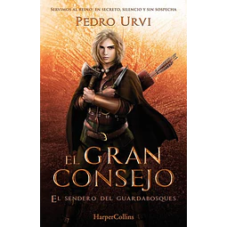 El gran consejo. El sendero del guardabosques 10