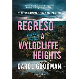 Regreso a wyldcliffe heights