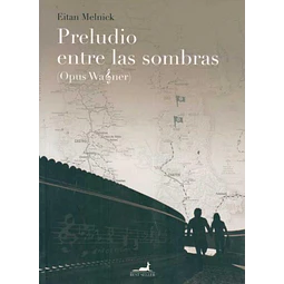 Preludio entre las sombras