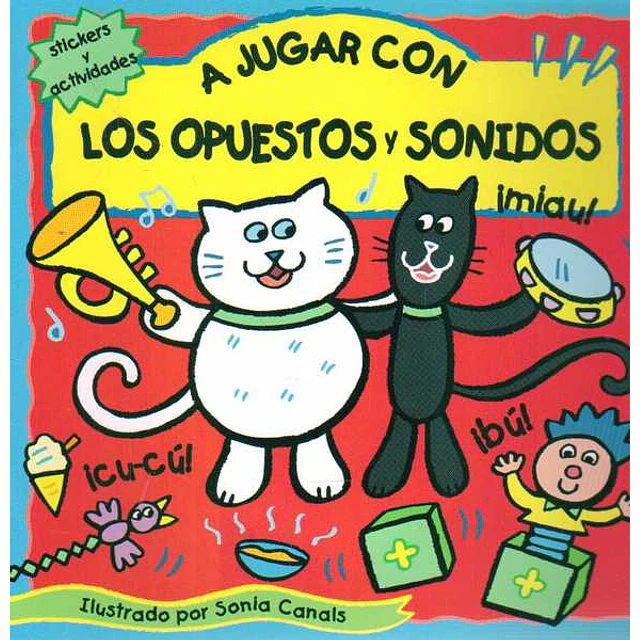 A jugar con los opuestos y sonidos