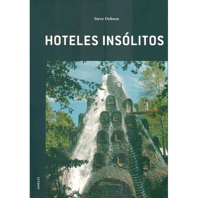 Hoteles insolitos