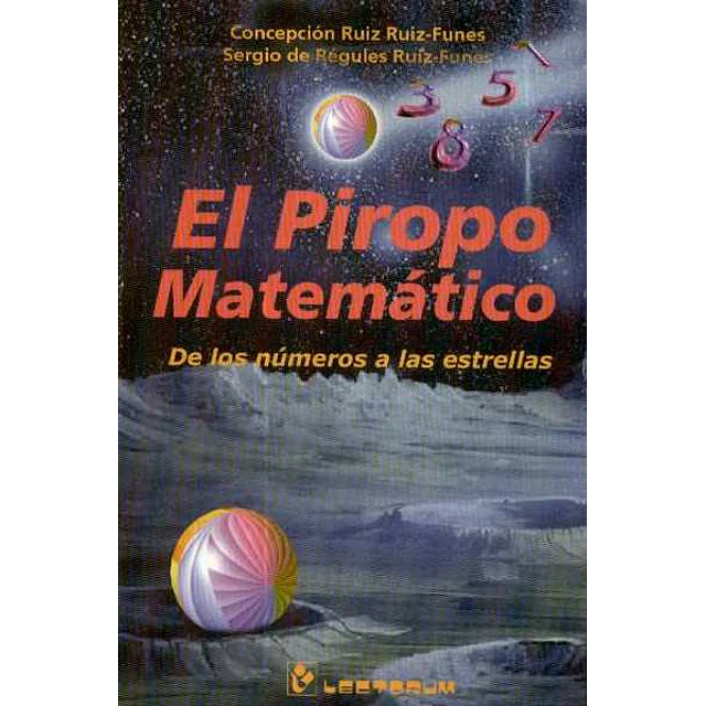 Piropo matematico. De los numeros a las estrellas