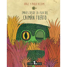 Emails desde la isla del caiman tuerto