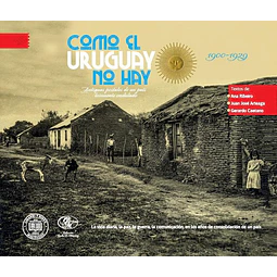 Como el uruguay no hay. 1900 - 1929