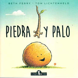 Piedra y palo