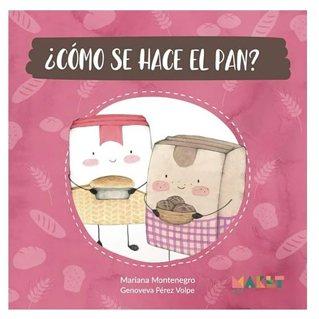 Como se hace el pan?