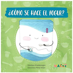 Como se hace el yogur?