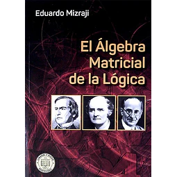 El algebra matricial de la logica