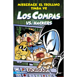 Los compas 7 vs. Hackers
