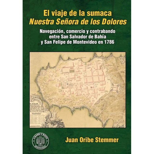 El viaje de la sumaca nuestra señora de los dolores