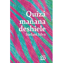Quiza mañana deshiele