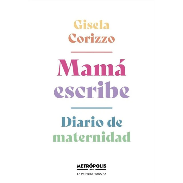 Mama escribe. Diario de maternidad