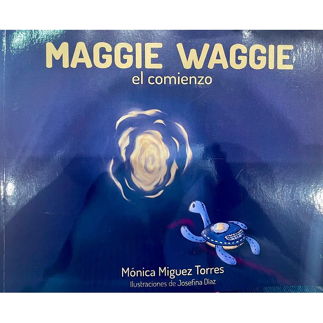 Maggie waggie. El comienzo
