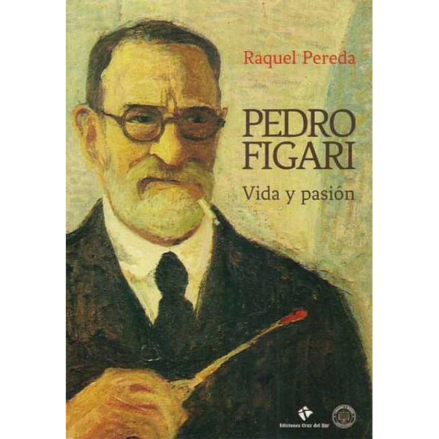 Pedro figari. Vida y pasion