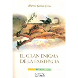 El gran enigma de la existencia