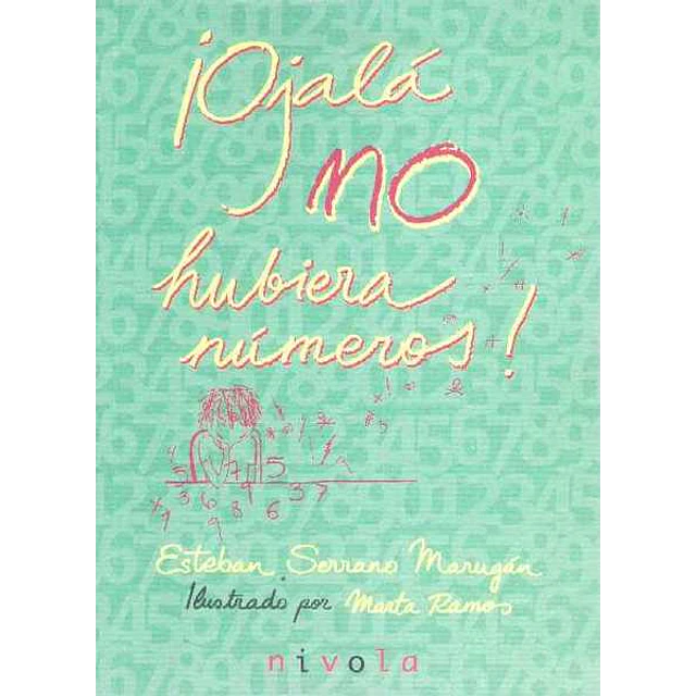 Ojala no hubiera numeros!