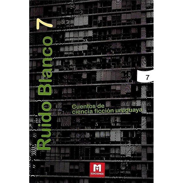 Ruido blanco 7